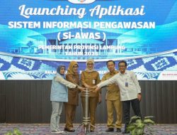 Inspektorat Lampung Luncurkan SI AWAS, Perkuat Pengawasan Pemerintahan Digital Pelapor